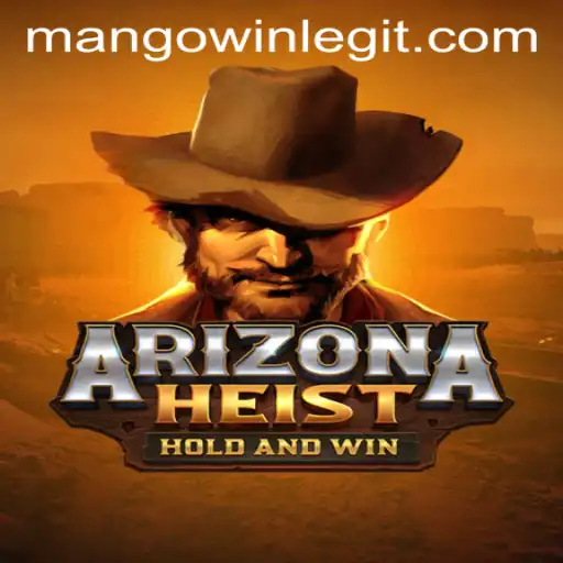 Discover ArizonaHeist: The Thrilling New Game with MANGOwin Strategy