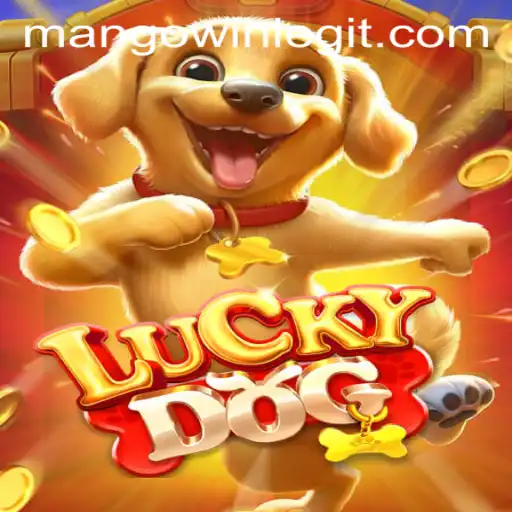 Experience the Thrill with LuckyDog: Unleashing the Power of MANGOwin